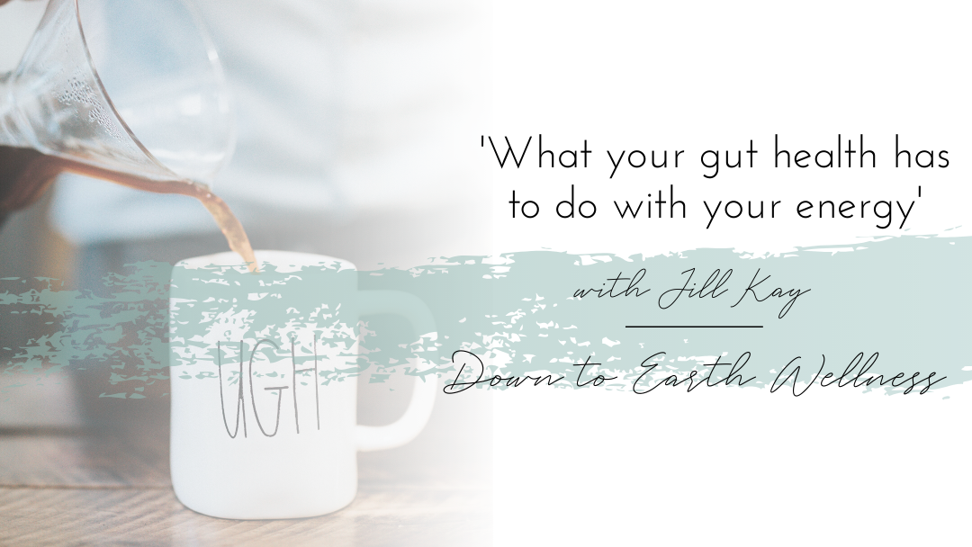 What your gut health has to do with your energy