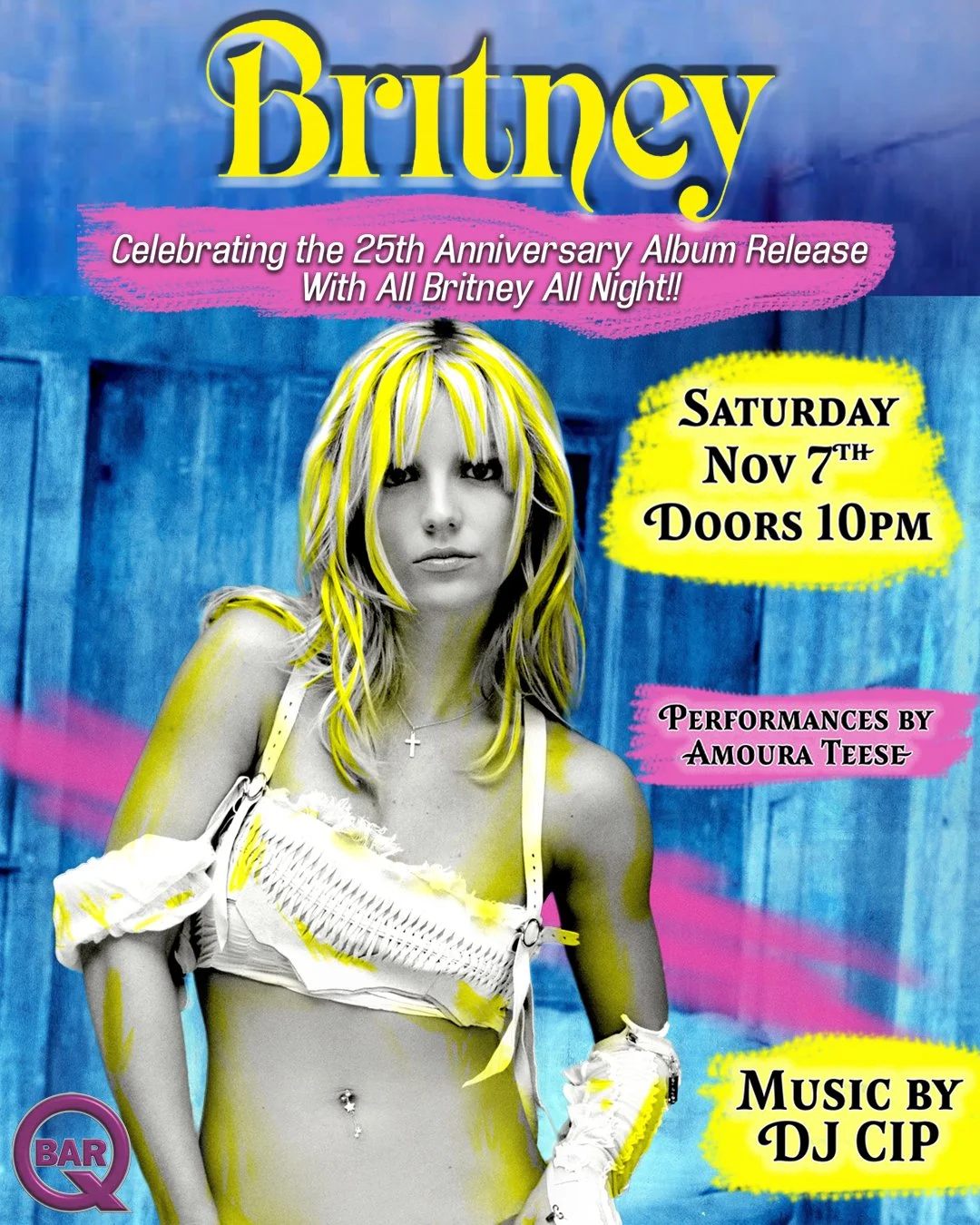 Flyer for Britney, Britney Spears Tribute Night Sat Nov 7th 10pm DJ CIP