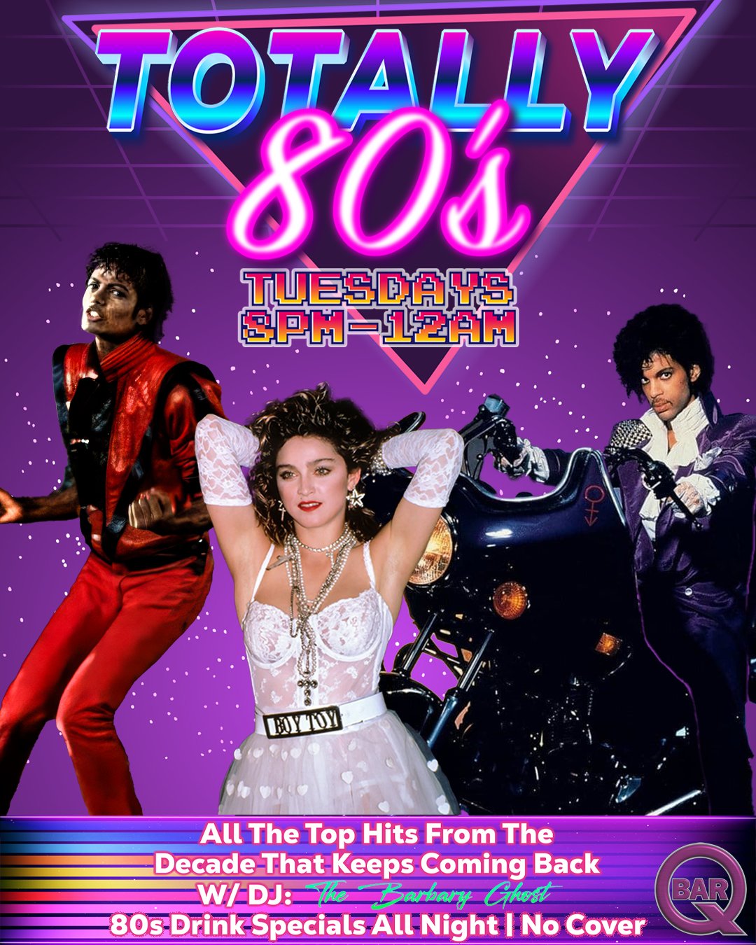 Flyer for Totally 80s Every Tuesday 8pm - Midnight DJ The Barbary Ghost