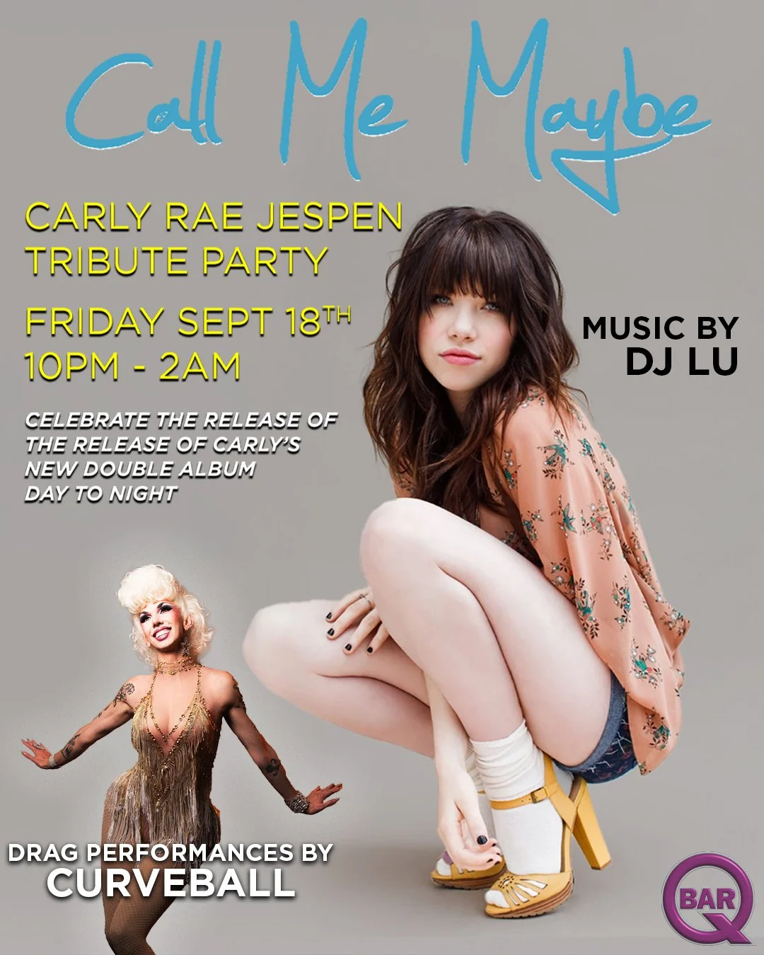 Call Me Maybe Carly Rae Jespen Tribute Night Sept 18th 10pm DJ Lu