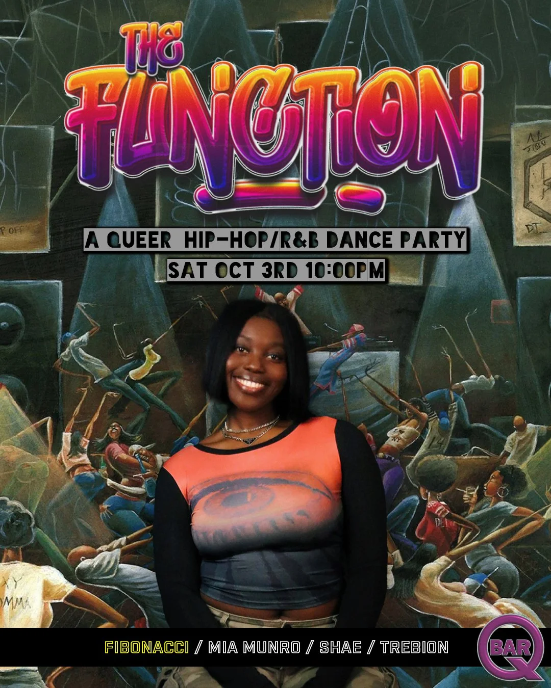 Flyer for The Function, A Queer Hip-Hop R&B Party Sat Oct 3rd 10pm with DJ Fibonnaci