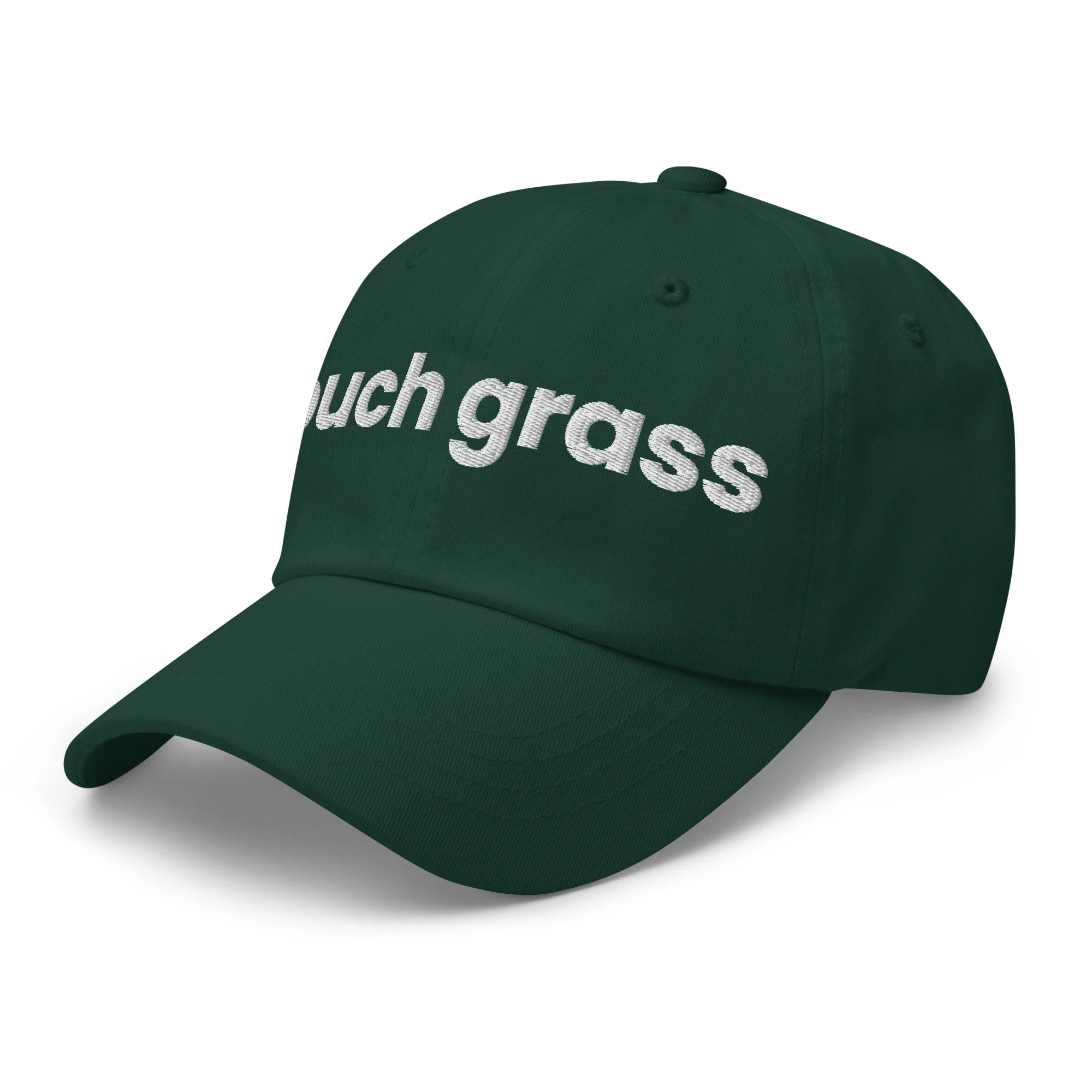 Touch Grass Embroidered Dad Hat in spruce, left front view