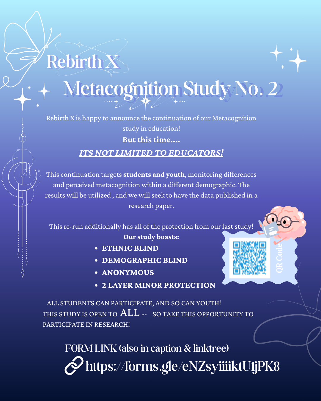 Poster announcing the continuation of a Metacognition study called Rebirth X, targeting students and youth. It highlights the study's boons like being ethnically, demographic, and anonymous, with minor protection. Includes a QR code with a cartoon brain character reading a book.