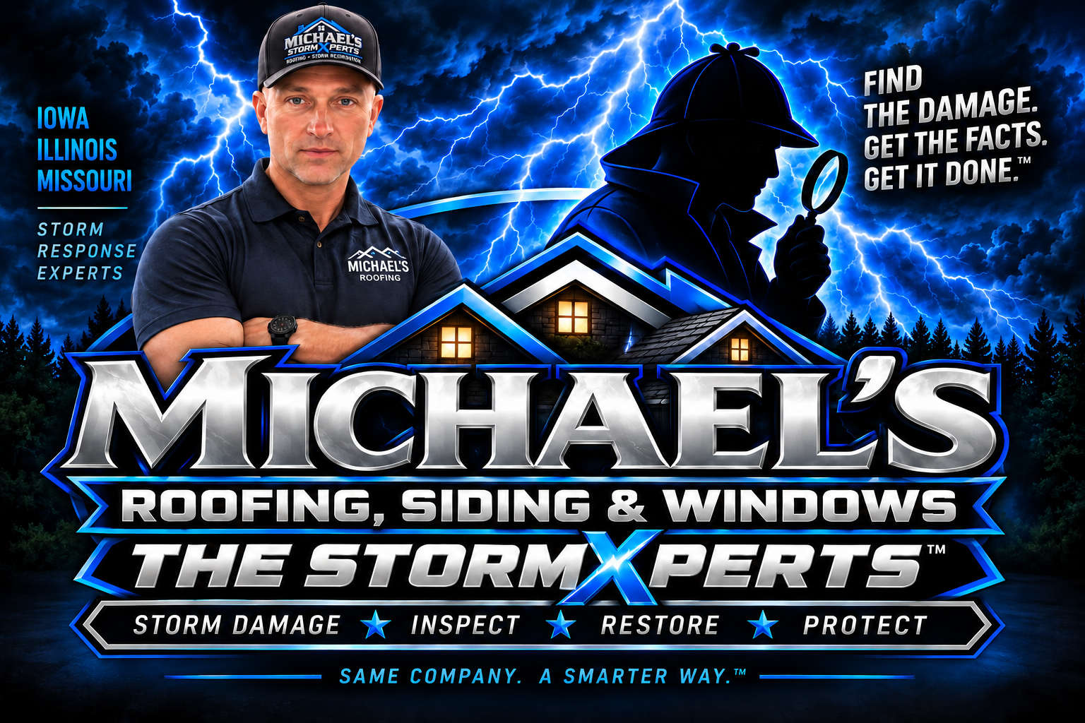 Michael's Roofing, Siding & Windows - The StormXperts storm damage, inspection, restoration and protection graphic
