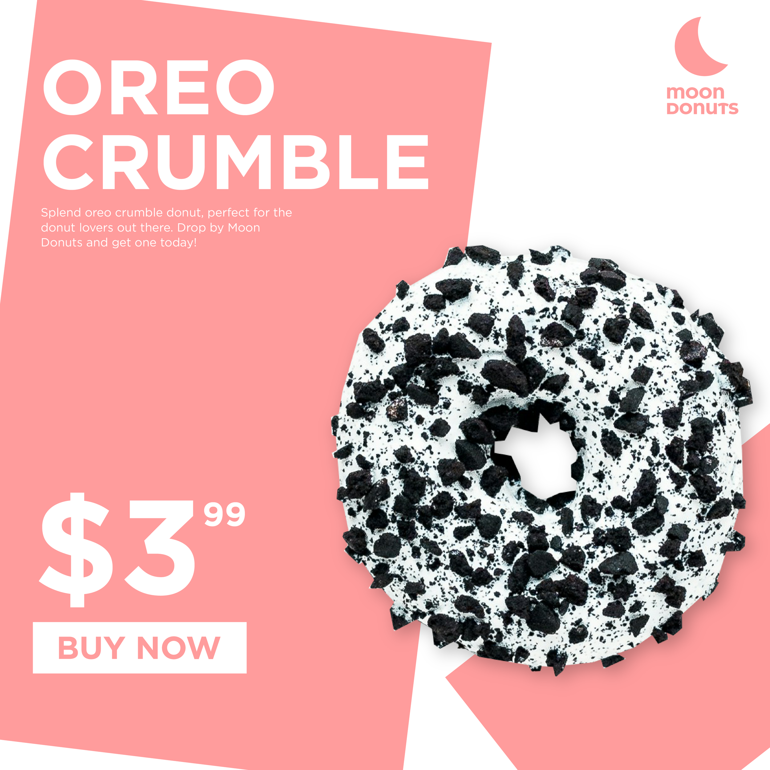 A promotional digital graphic for Moon Donuts featuring a large Oreo crumble donut with black cookie bits on a white base, set against a pink background with text and a small moon logo.