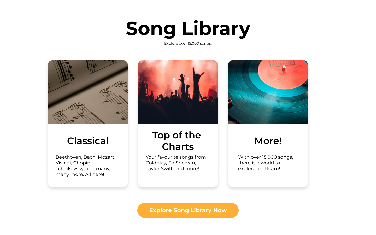 A webpage titled 'Song Library' with three sections: 'Classical' featuring sheet music, 'Top of the Charts' showing concert crowd, and 'More!' with a close-up of a vinyl record. A yellow button labeled 'Explore Song Library Now' is at the bottom.
