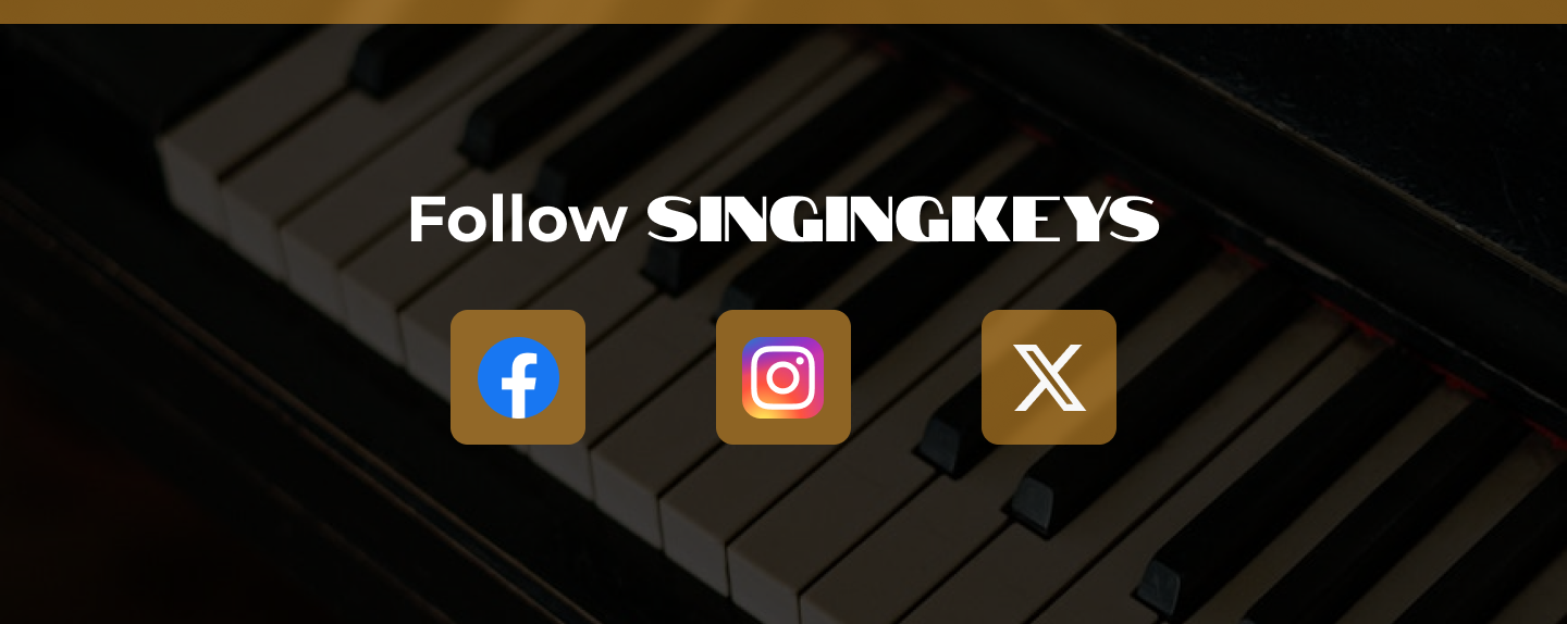 Social media icons for Facebook, Instagram, and TikTok over a piano keyboard with the text "Follow SINGINGKEYS"