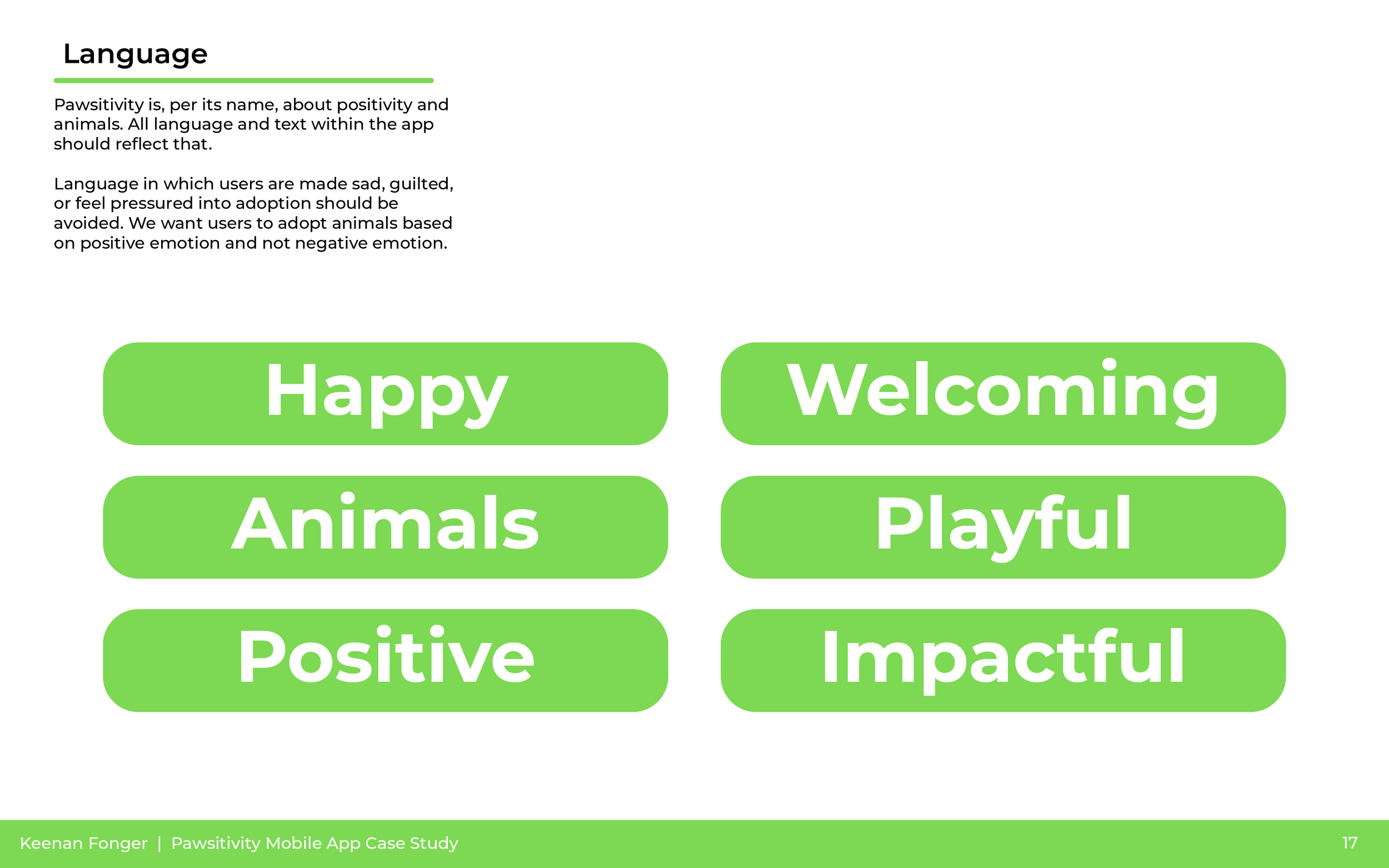Page from a mobile app showing a section titled 'Language' with positive words in green rounded boxes such as Happy, Animals, and Positive. The page is part of a case study by Keenan Fonger on Paw-sitivity.