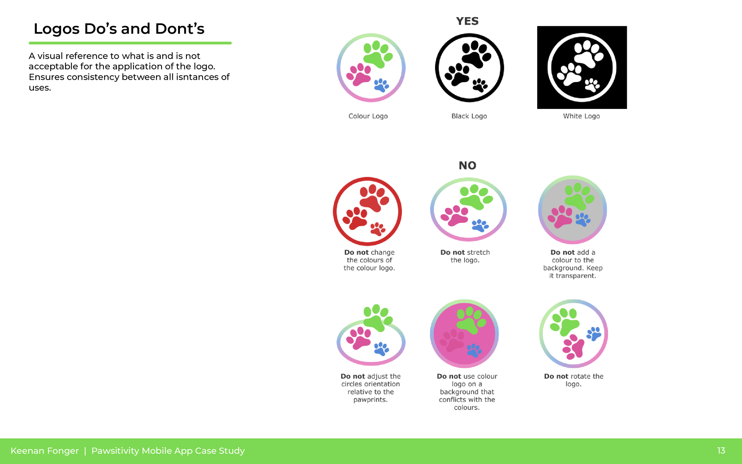 Guide illustrating acceptable and unacceptable logo design practices, including color use, consistency, and adjustments for pawprints.
