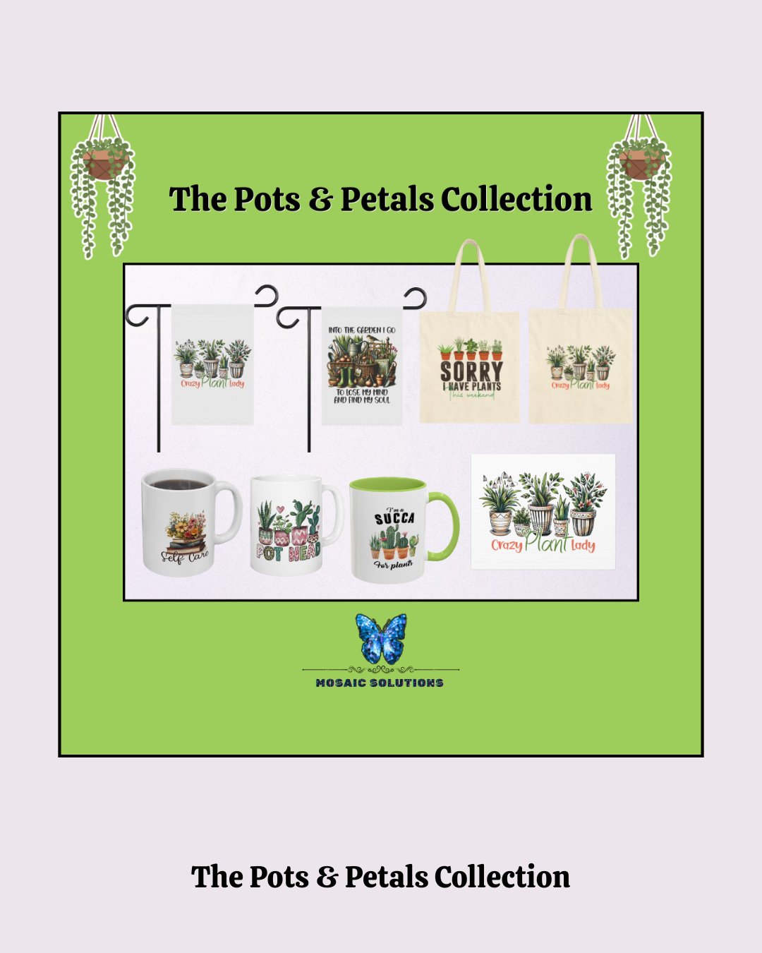 The Pots & Petals Collection