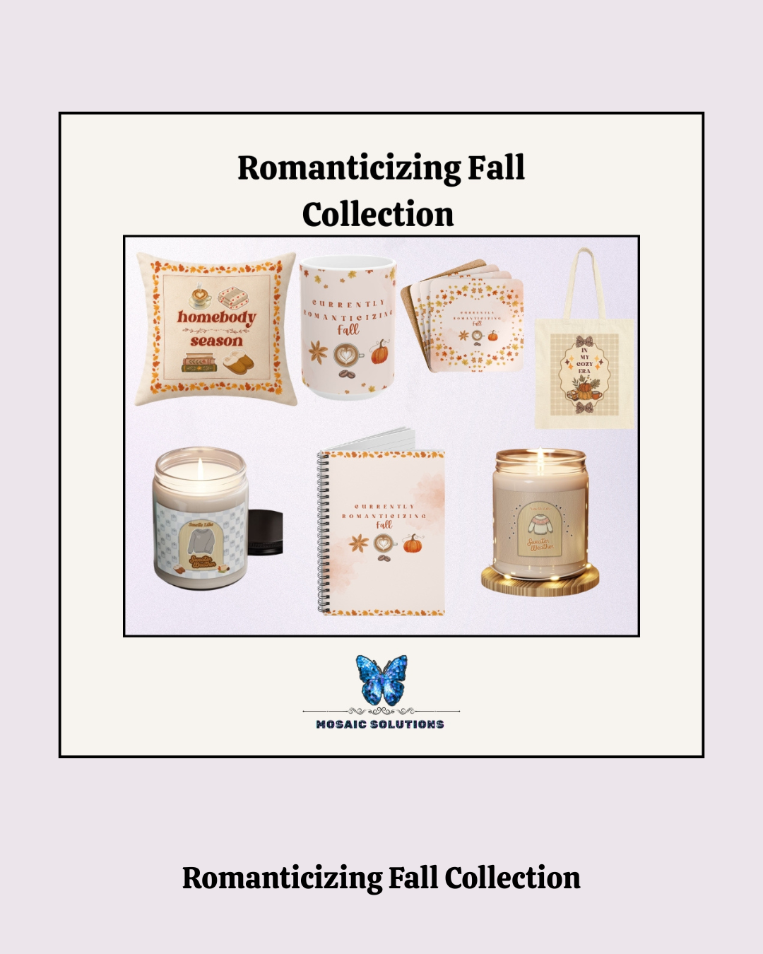 The Romanticizing Fall Collection