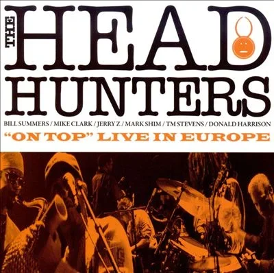 Album cover for The Headhunters' album "On Top! Live in Europe"