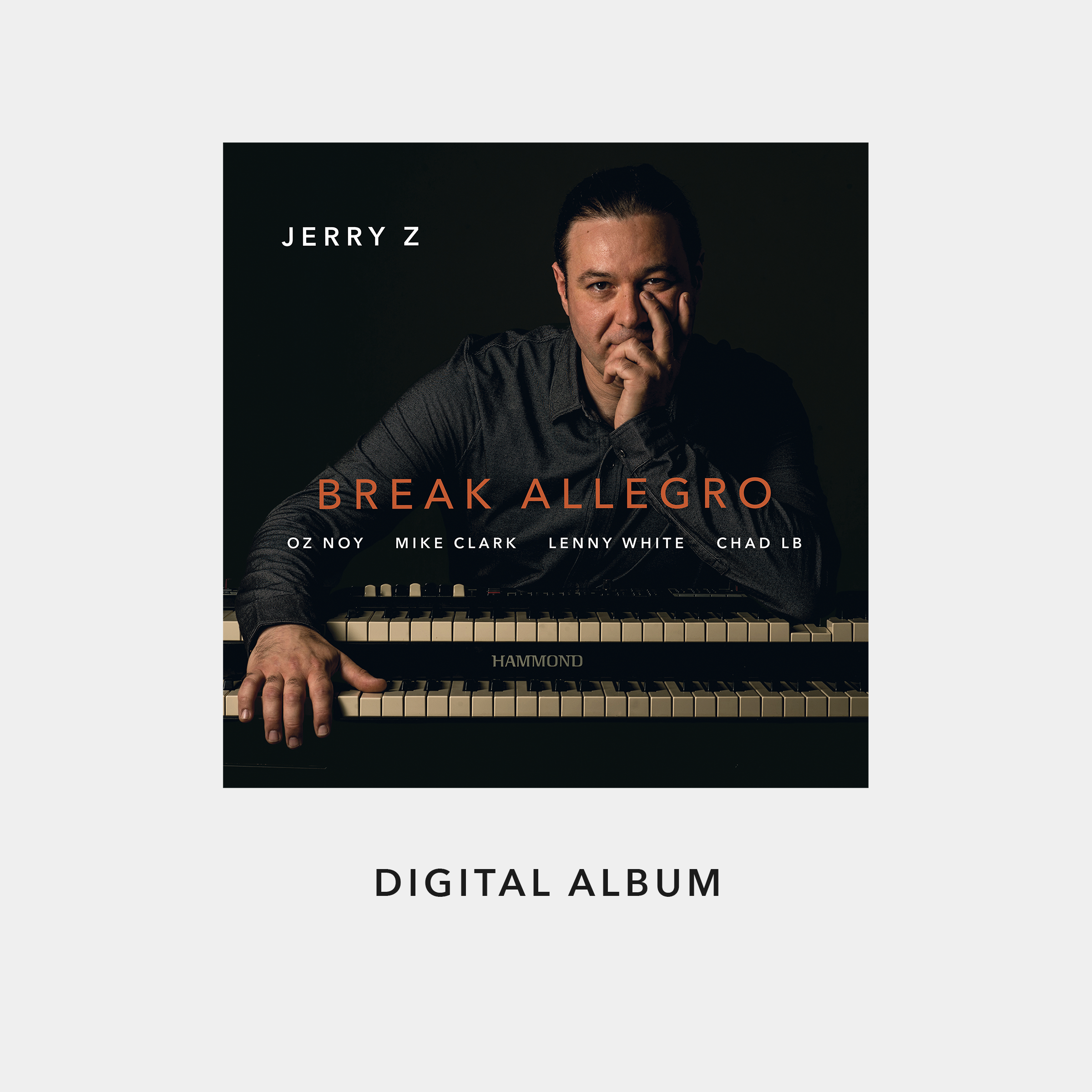 Cover of Jerry Z's digital album 'Break Allegro' featuring Oz Noy, Mike Clark, Lenny White and Chad LB