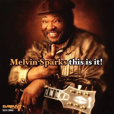 Album cover for Melvin Sparks' "This is It!" CD