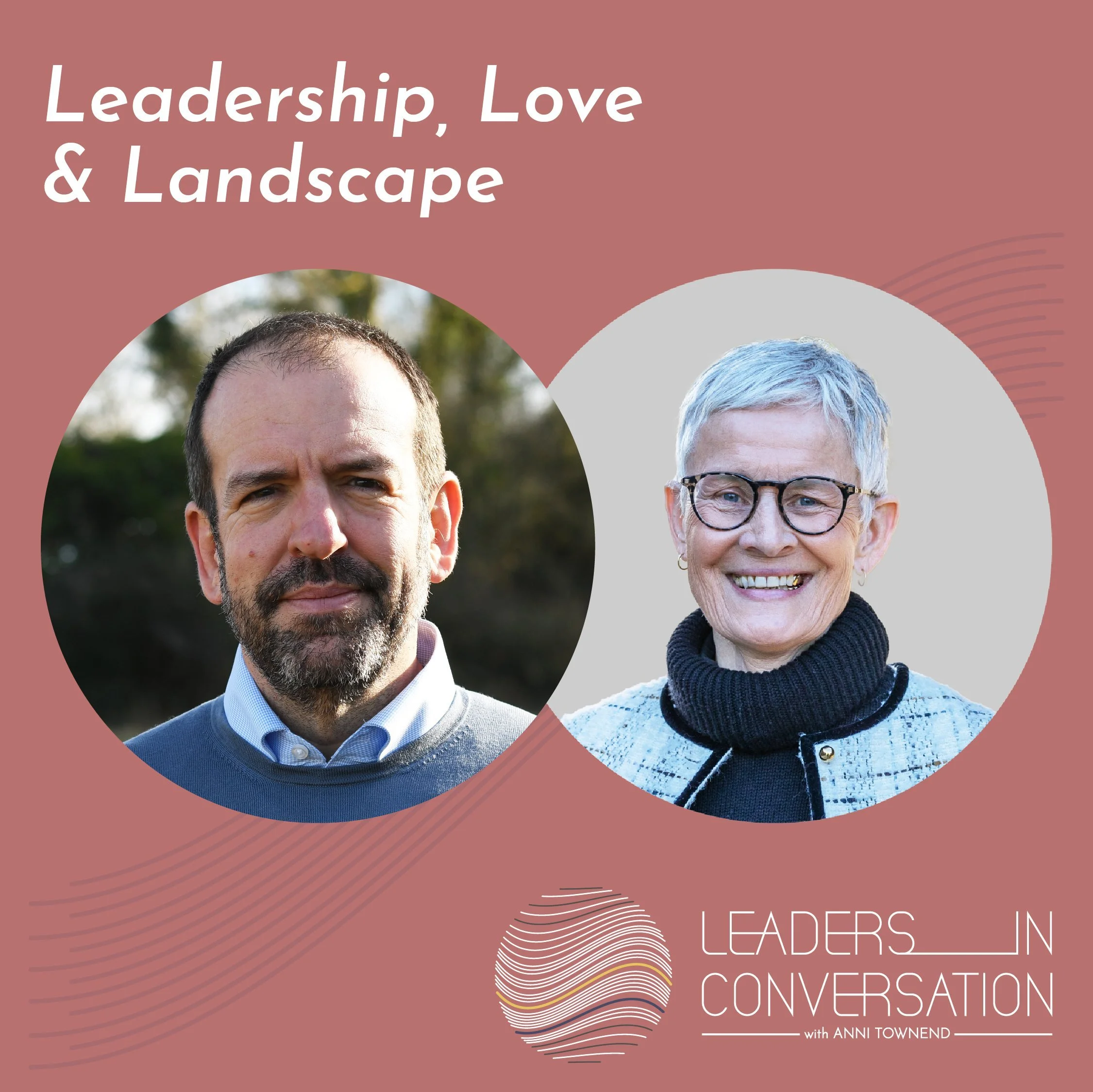 Leadership, Love and Landscape – a conversation with Roger Mortlock, CEO, CPRE, the countryside charity