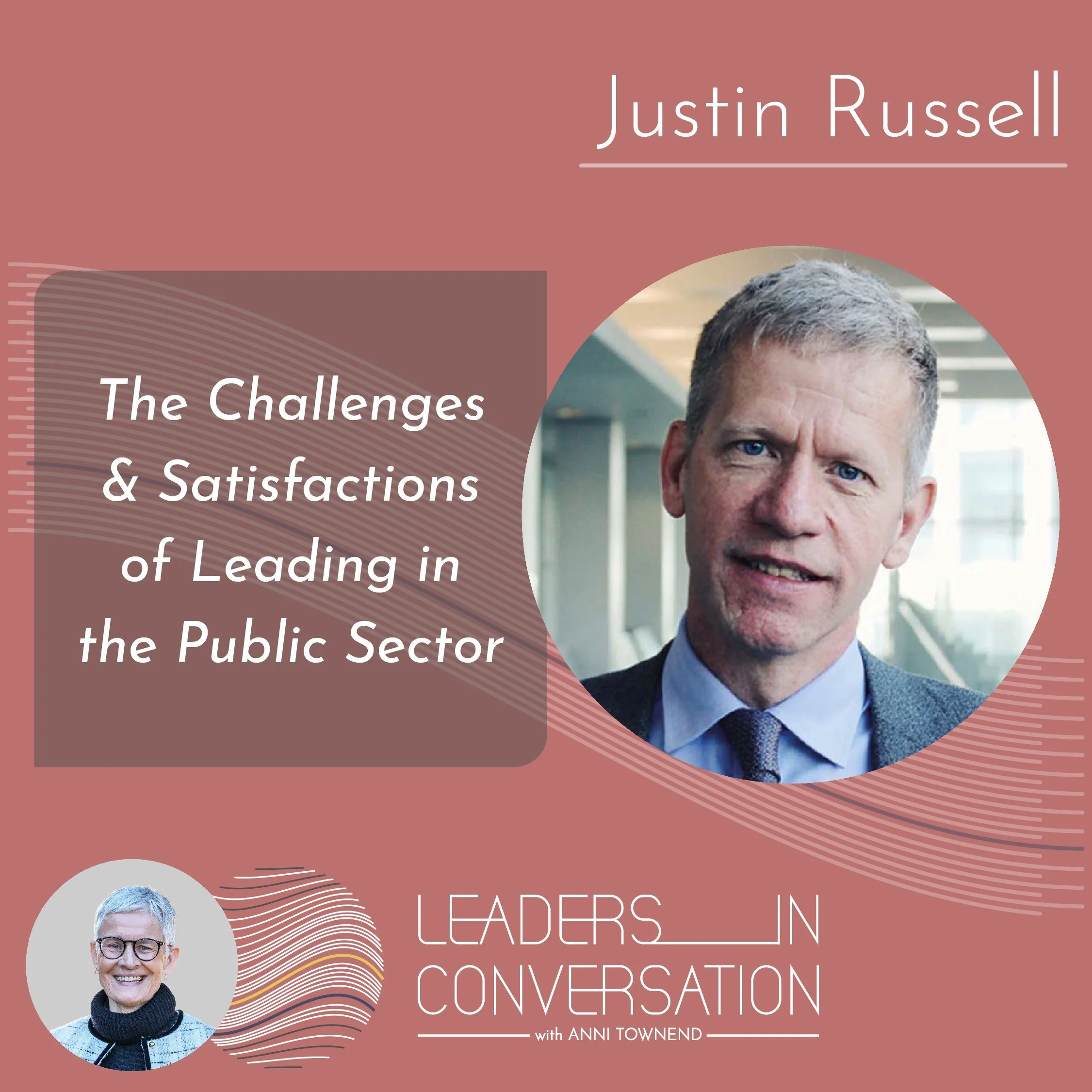 The challenges and satisfactions of leading in the public sector - a conversation with Justin Russell, Former Chief Inspector of Probation