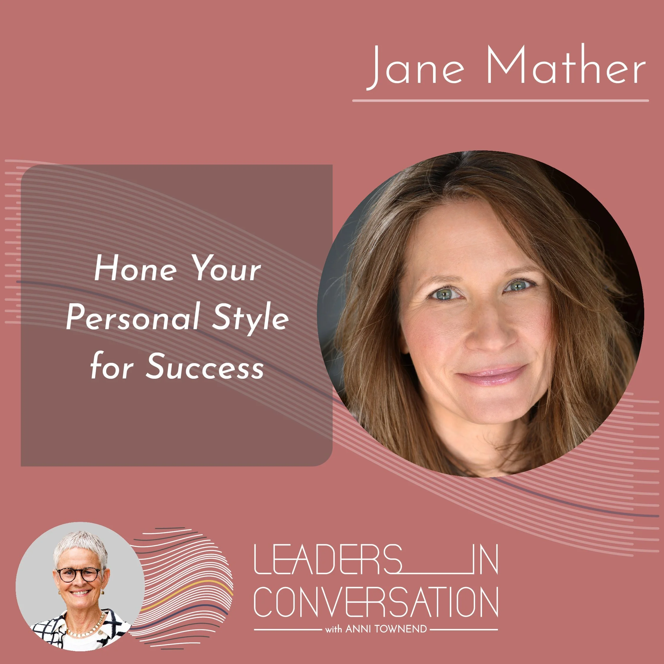 Hone your personal style for success!&nbsp;- a conversation with Jane Mather, Make-up Artist and Personal Stylist
