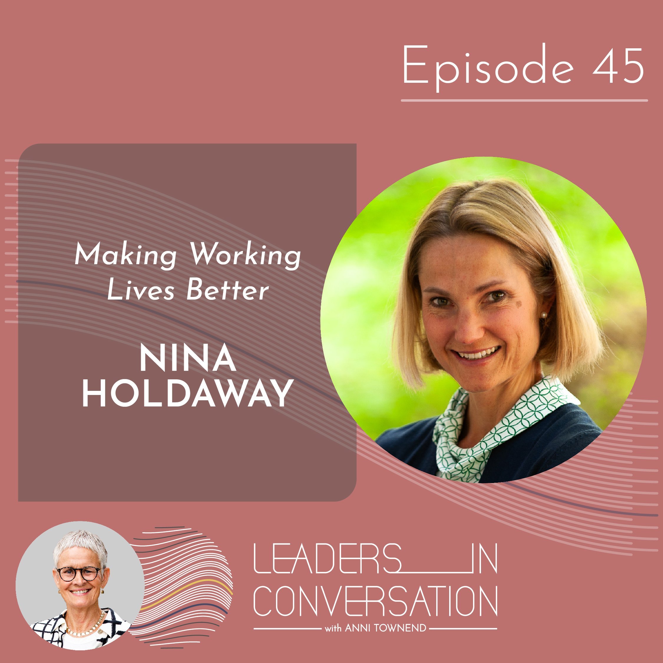 Making Working Lives Better - a conversation with Nina Holdaway, Managing Director at Accenture Song