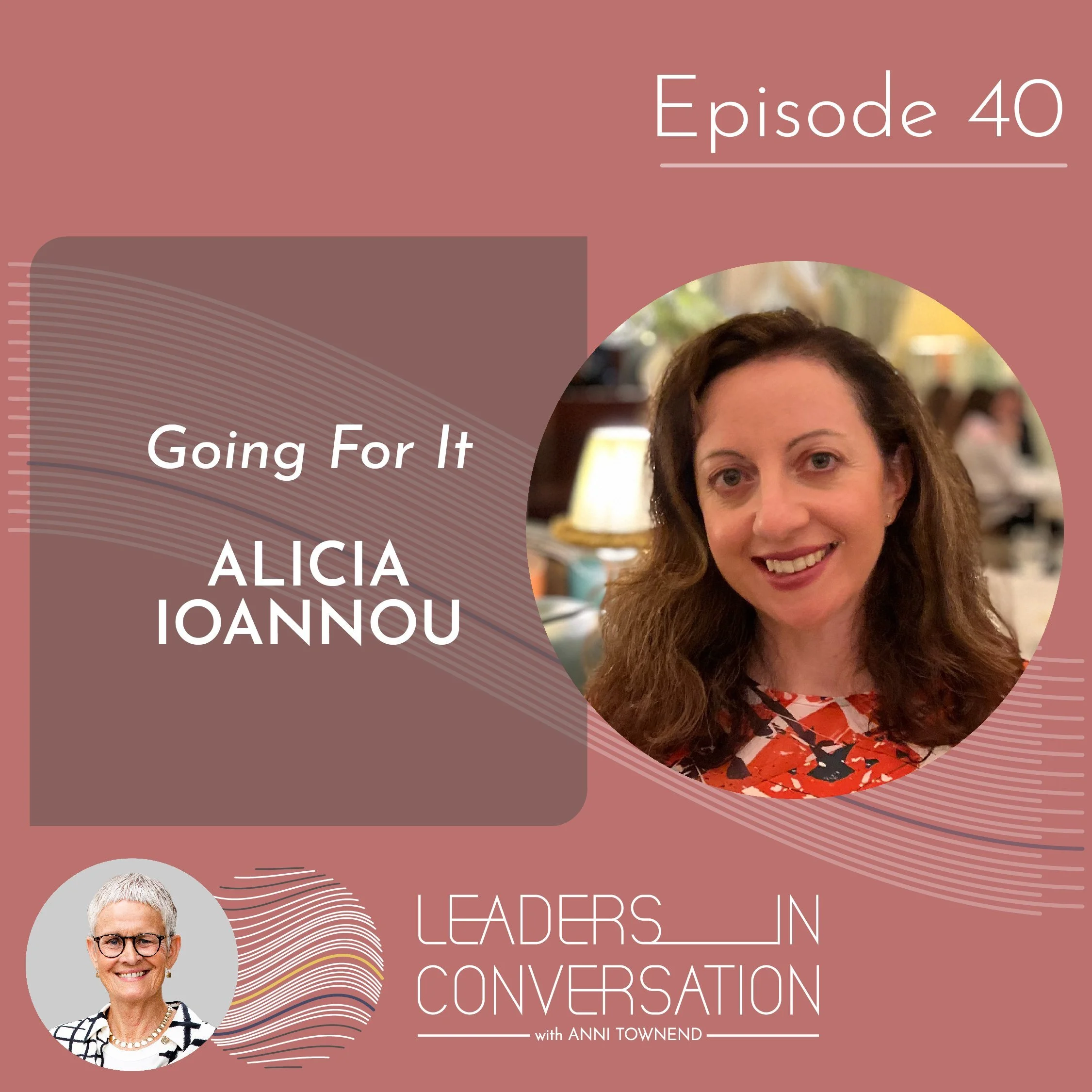 Going For It – A conversation with Alicia Ioannou, a senior policy manager in the UK Civil Service, currently on career break