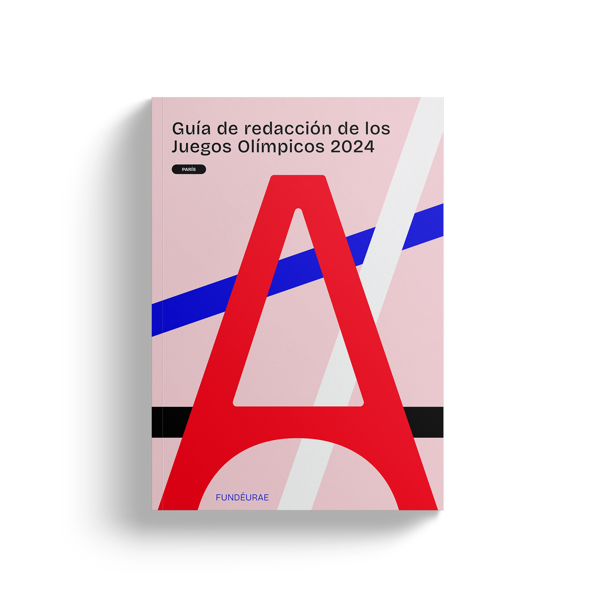 Portada de una guía de redacción de los Juegos Olímpicos 2024, con el logotipo de París y un diseño moderno en colores rosa, blanco, azul y rojo.