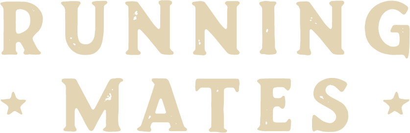 Running Mates • Built, Not Bought
