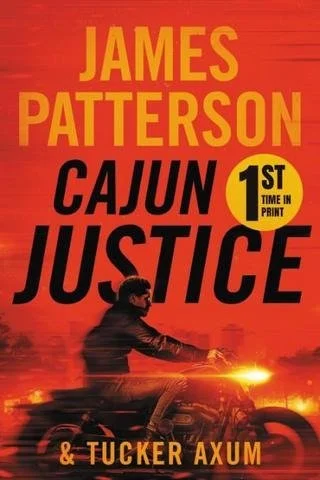 3D book cover of Cajun Justice by James Patterson and Tucker Axum