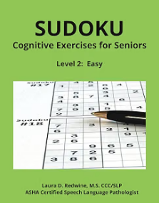 Sudoku: Cognitive Exercises for Seniors, Level 2 Easy activity book.