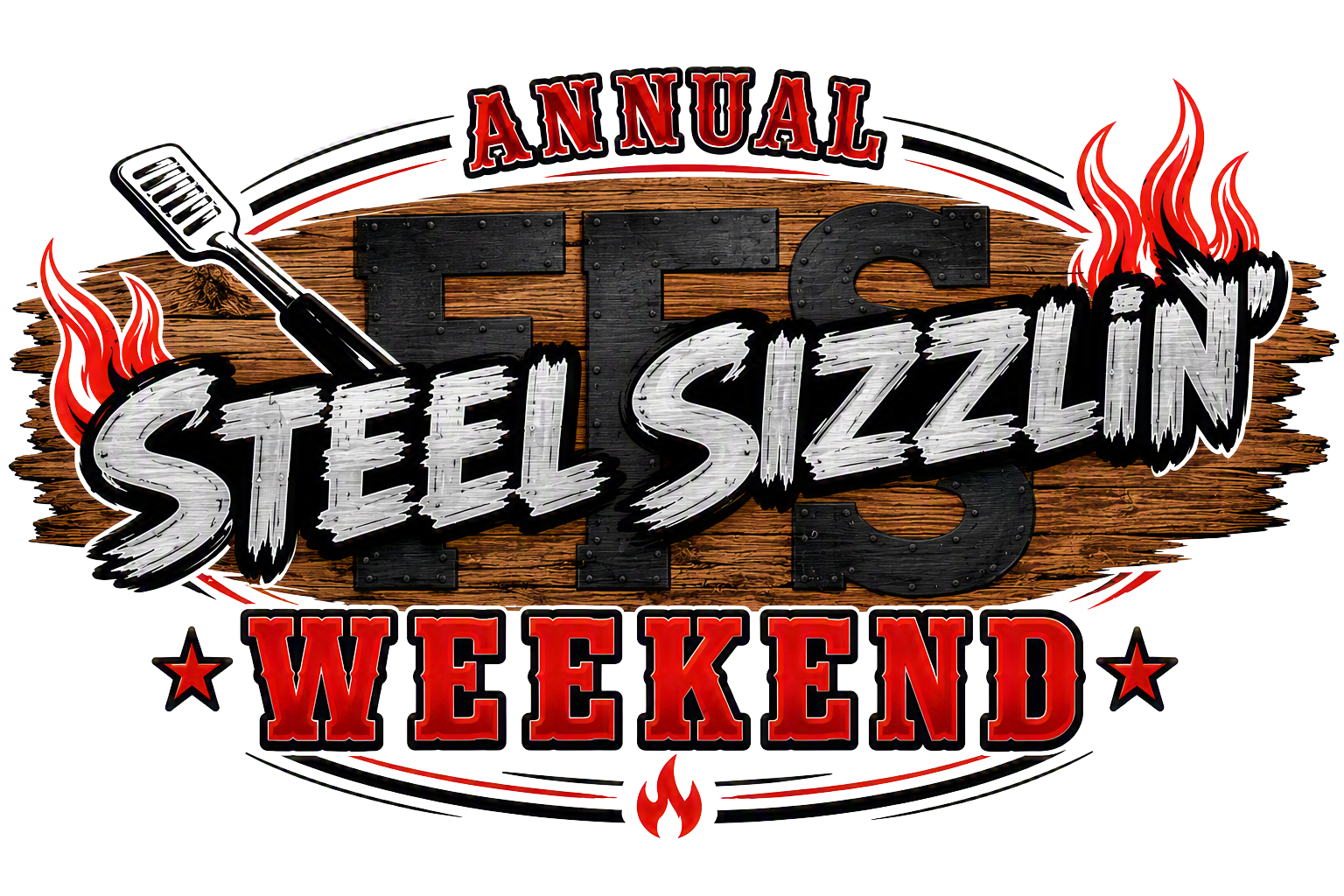 Sign for the Steel Sizzlin' Weekend event, featuring a wooden background, flames, and bold text.