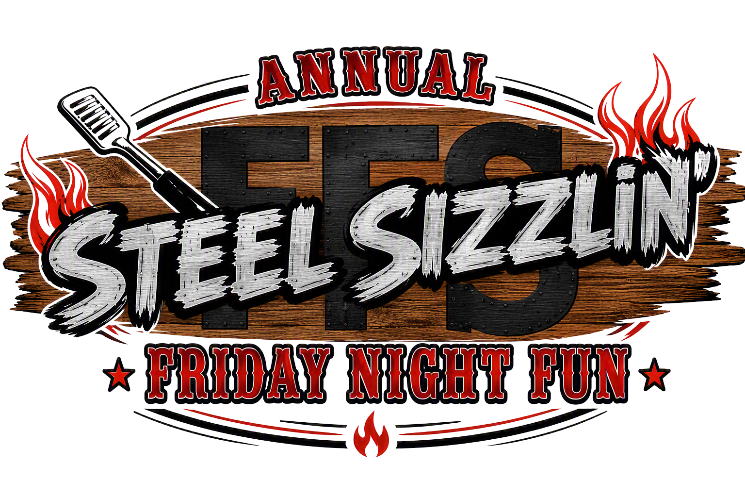 A logo for the Steel Sizzlin' event, featuring a wooden background with bold text, flames, and a spatula, promoting an annual Friday night fun event.