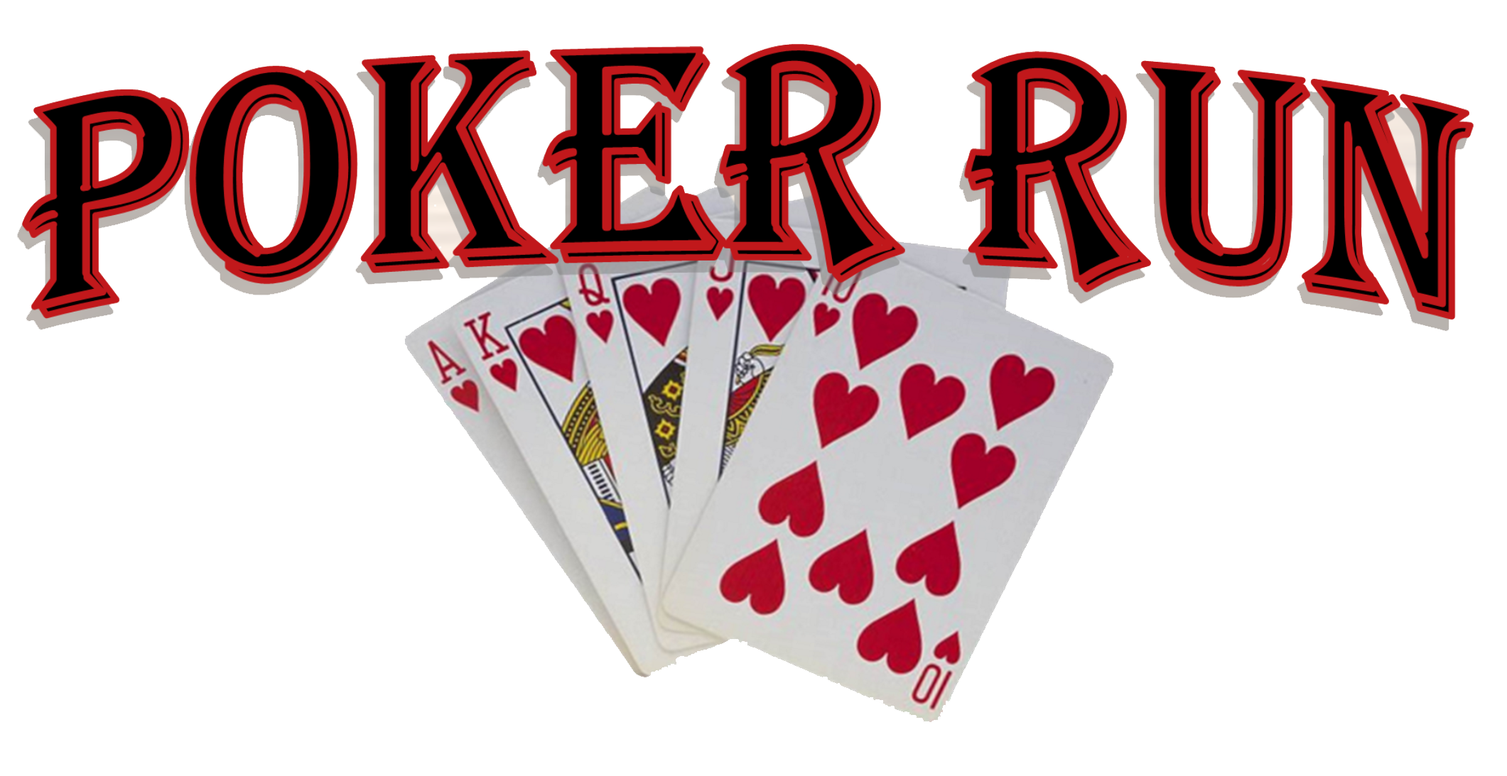 The image features the word 'POKER RUN' in large, stylized red and black text above a fan of playing cards, which include an Ace, King, Queen, Jack, and Ten of hearts.