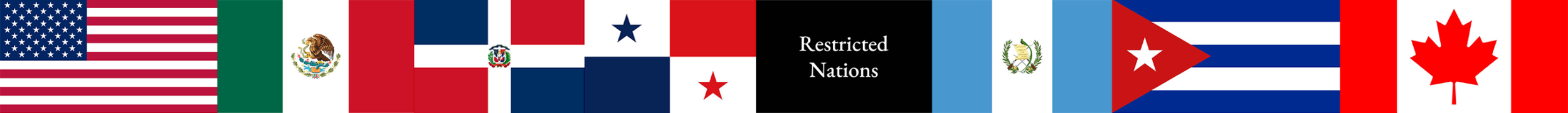 A series of flags from the United States, Mexico, Dominican Republic, Panama, and other countries, with a black rectangle in the middle labeled "Restricted Nations".