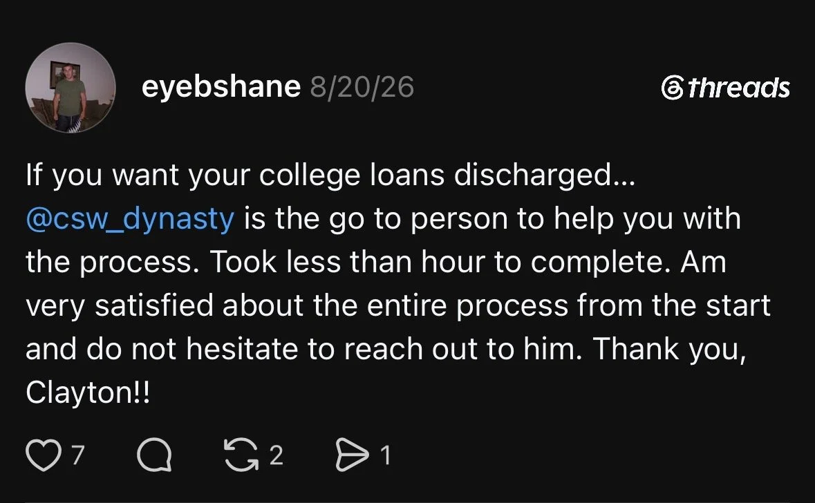 Text post from user eyeshane about college loan discharge assistance from @csw_dynasty, praising the process as quick and satisfactory.