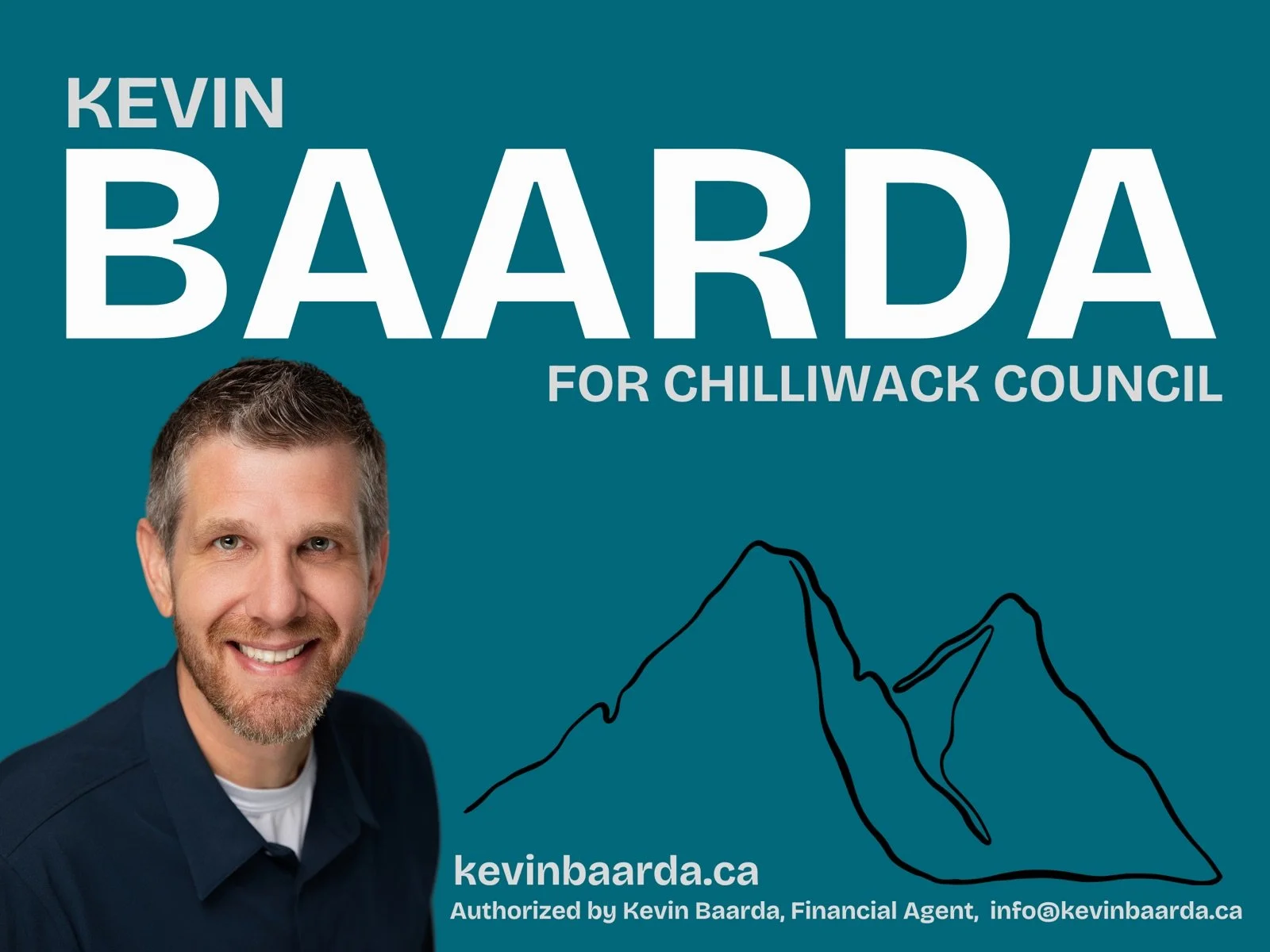 Kevin Baarda for Chilliwack Council lawn sign, teal with a photo of Kevin and a mountain outline