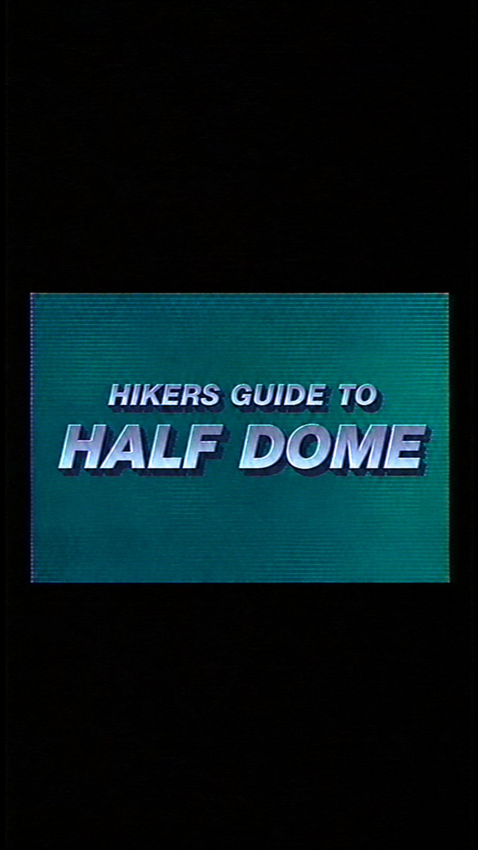 RANDOS — Hikers Guide to Half Dome original video cover.
