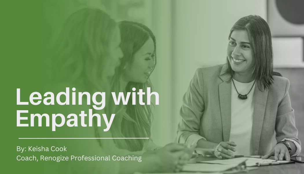 Leading with Empathy