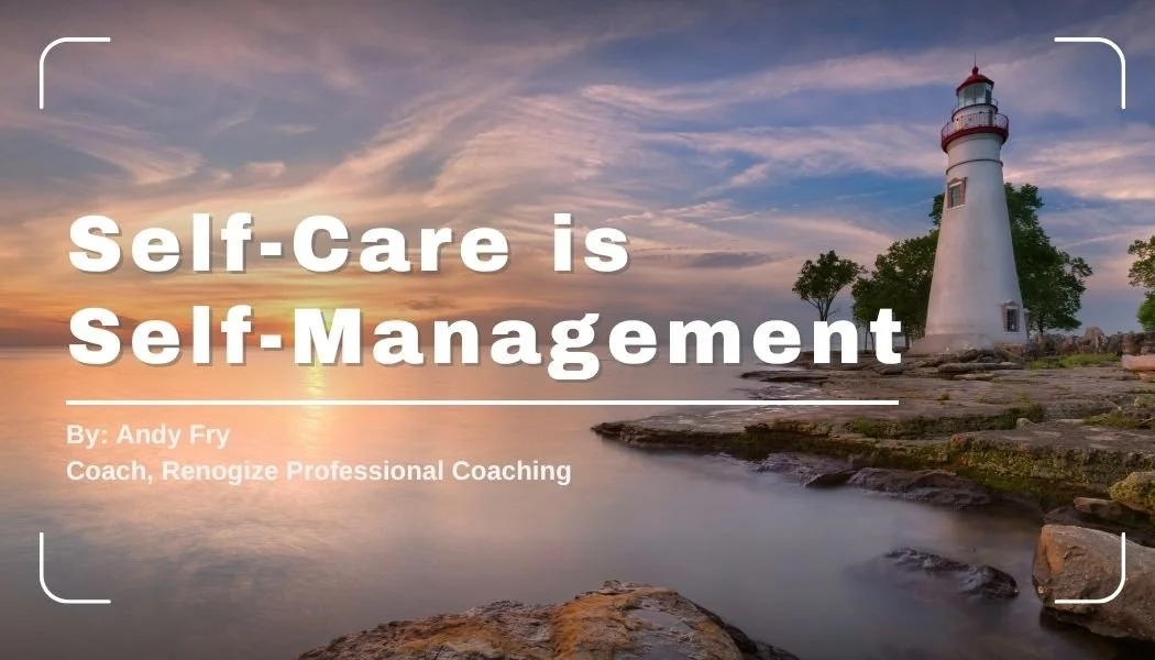 Self-Care is Self-Management