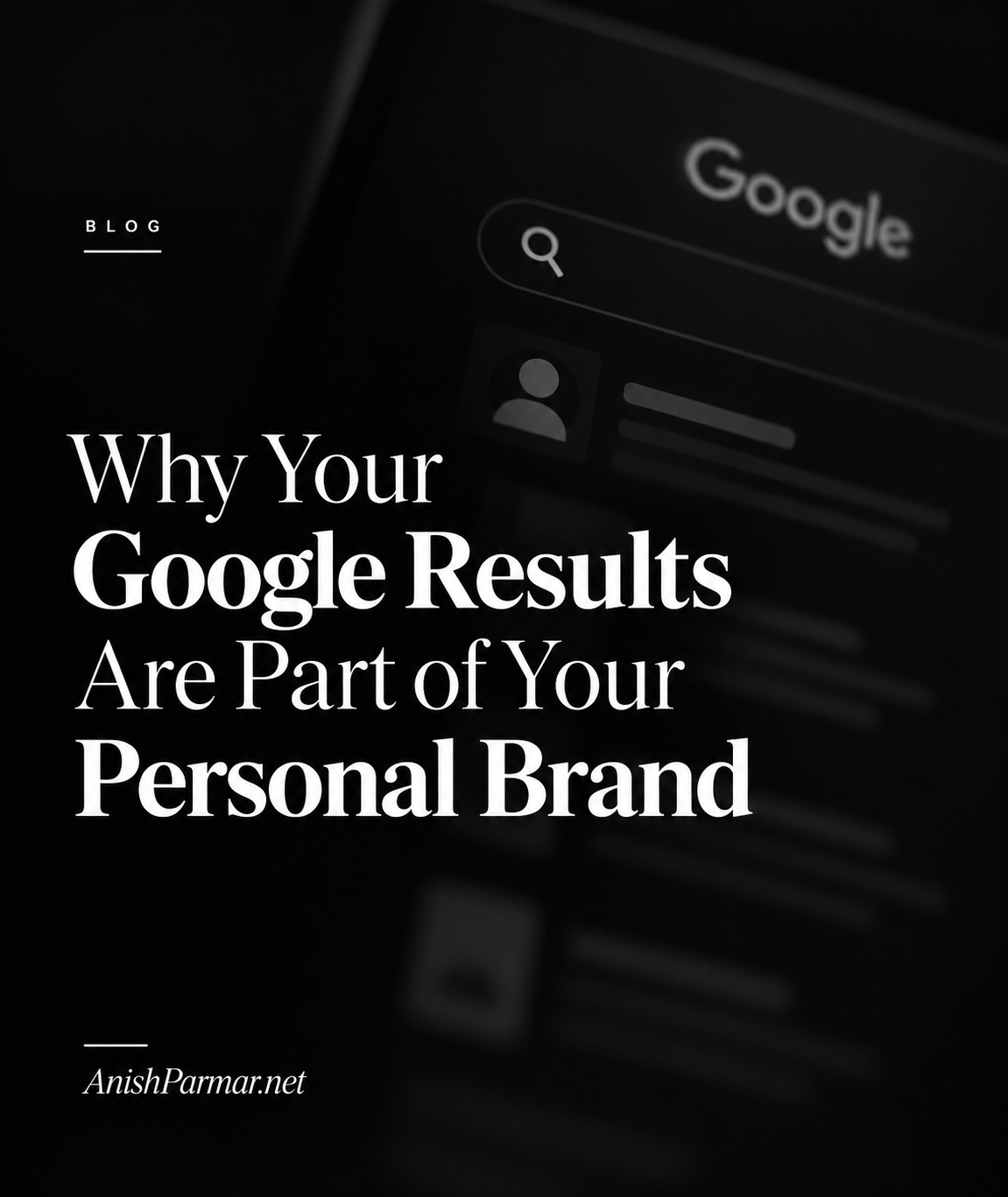 Why Your Google Results Are Part of Your Personal Brand