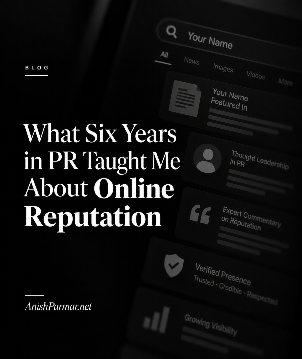 What Six Years in PR Taught Me About Online Reputation