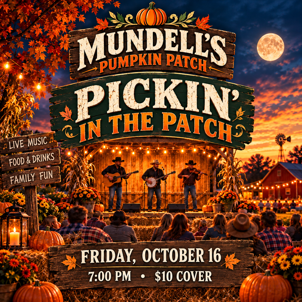 Concert poster for Mundell's Pumpkin Patch, announcing live music, food & drinks, and family fun on Friday, October 16 at 7:00 PM with a $10 cover charge. The scene features a rustic outdoor stage with a band playing music, surrounded by pumpkins, sunflowers, and fall decorations under a colorful sunset sky with a full moon, autumn leaves, and string lights.