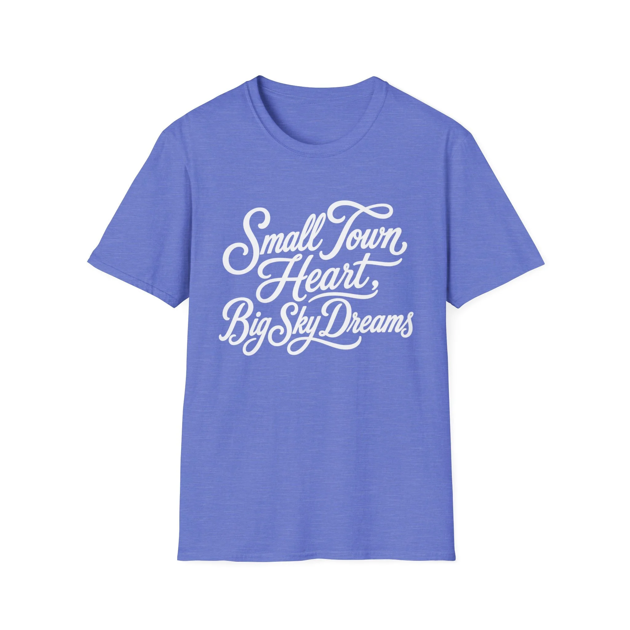Small Town Heart, Big Sky Dreams T-Shirt