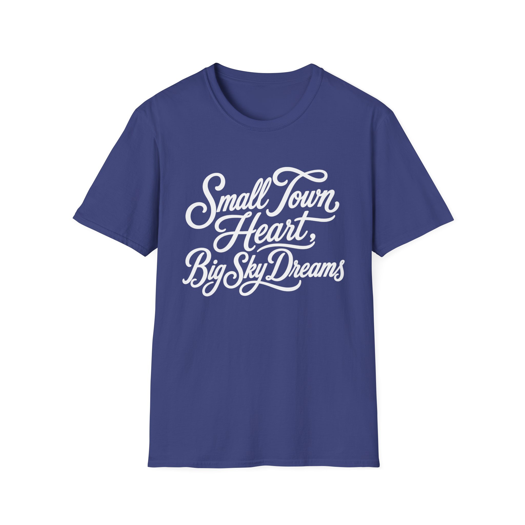 Small Town Heart, Big Sky Dreams T-Shirt