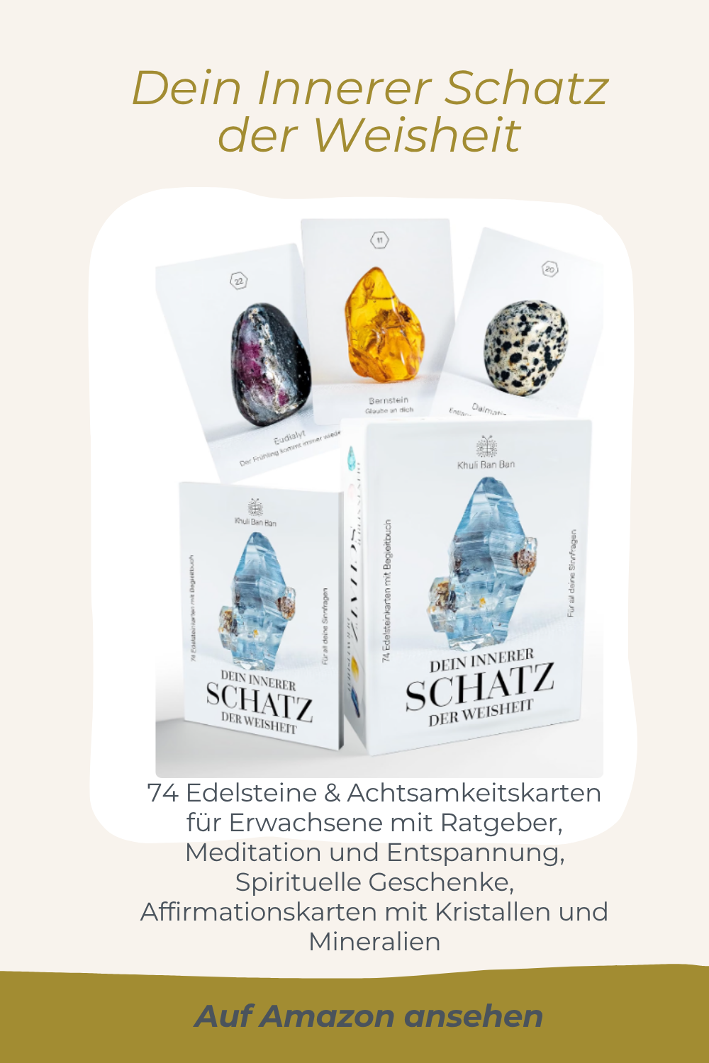 Bild mit Edelsteinen, Karten und einem Buch über inneren Schatz, Weisheit, Achtsamkeit und Meditation. Text auf dem Bild beschreibt die Produkte wie Edelsteine und Achtsamkeitskarten für Erwachsene, erhältlich auf Amazon.