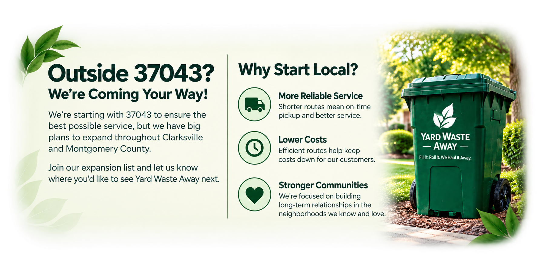 Flyer announcing yard waste collection starting in 37043, highlighting benefits of local service such as reliability, lower costs, and community building, with an image of a green trash bin labeled 'Yard Waste Away' on a residential street.
