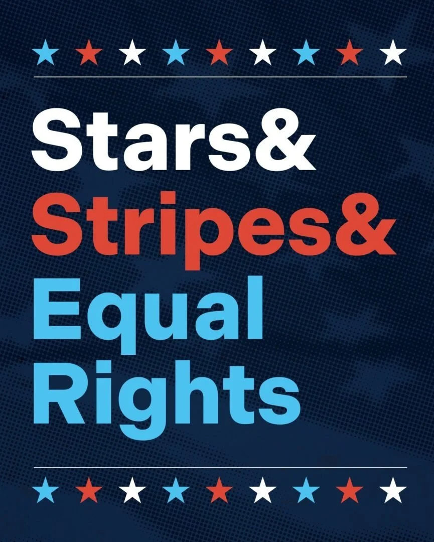 Red, white and blue stars on a dark blue background. Text reads "Star & Stripes & Equal rights"