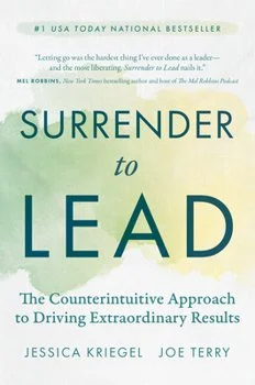 Surrender to Lead Review: Keep the Results Formula, Skip the Surrender