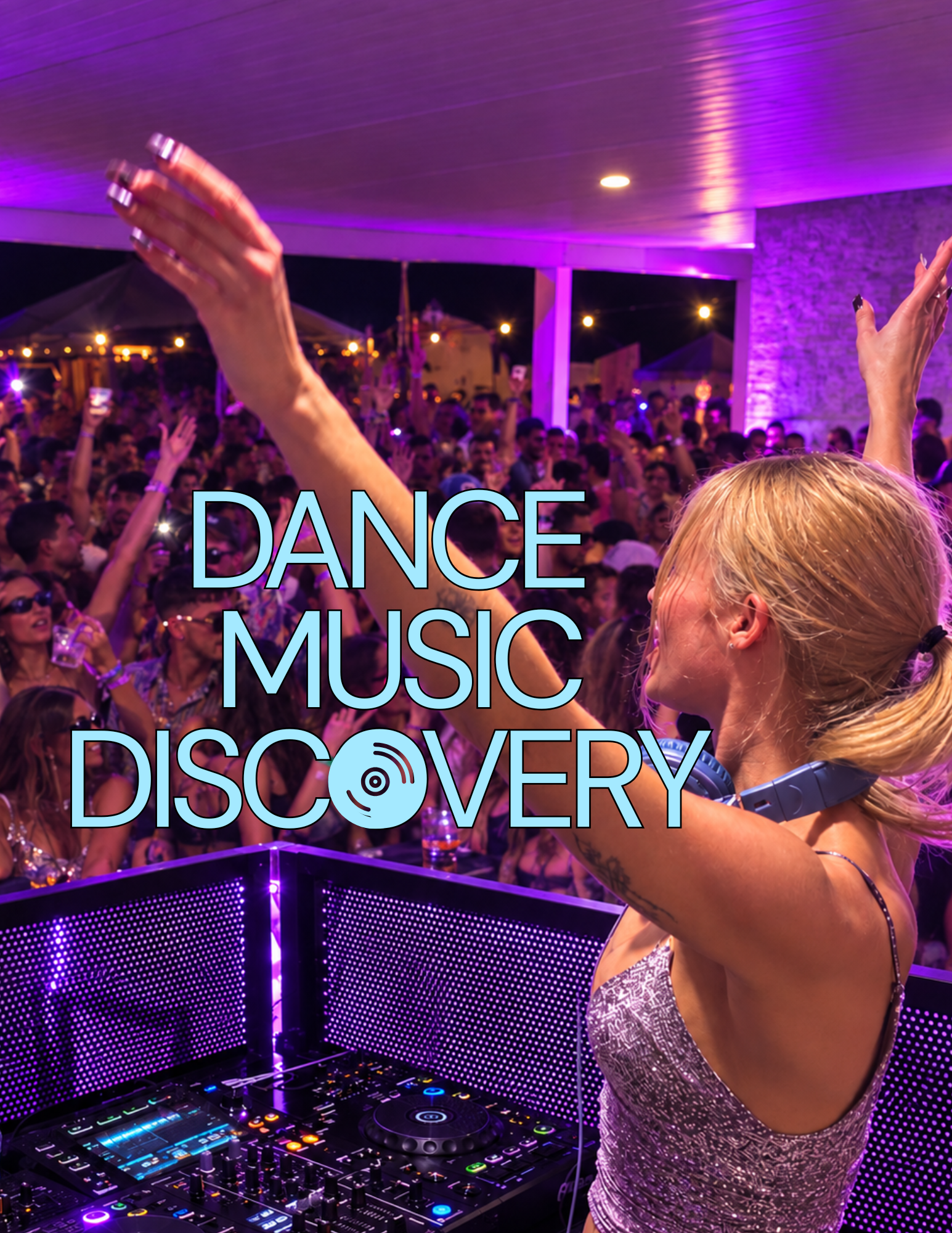 A crowd dancing at a nighttime music event with a DJ playing in the foreground. The scene is lit with purple and pink stage lighting, and the words 'DANCE MUSIC DISCOVERY' are overlaid on the image.
