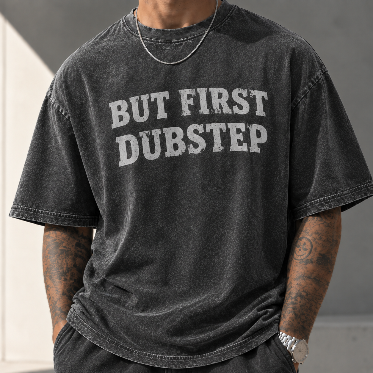 BUT FIRST DUBSTEP T-SHIRT (UNISEX)