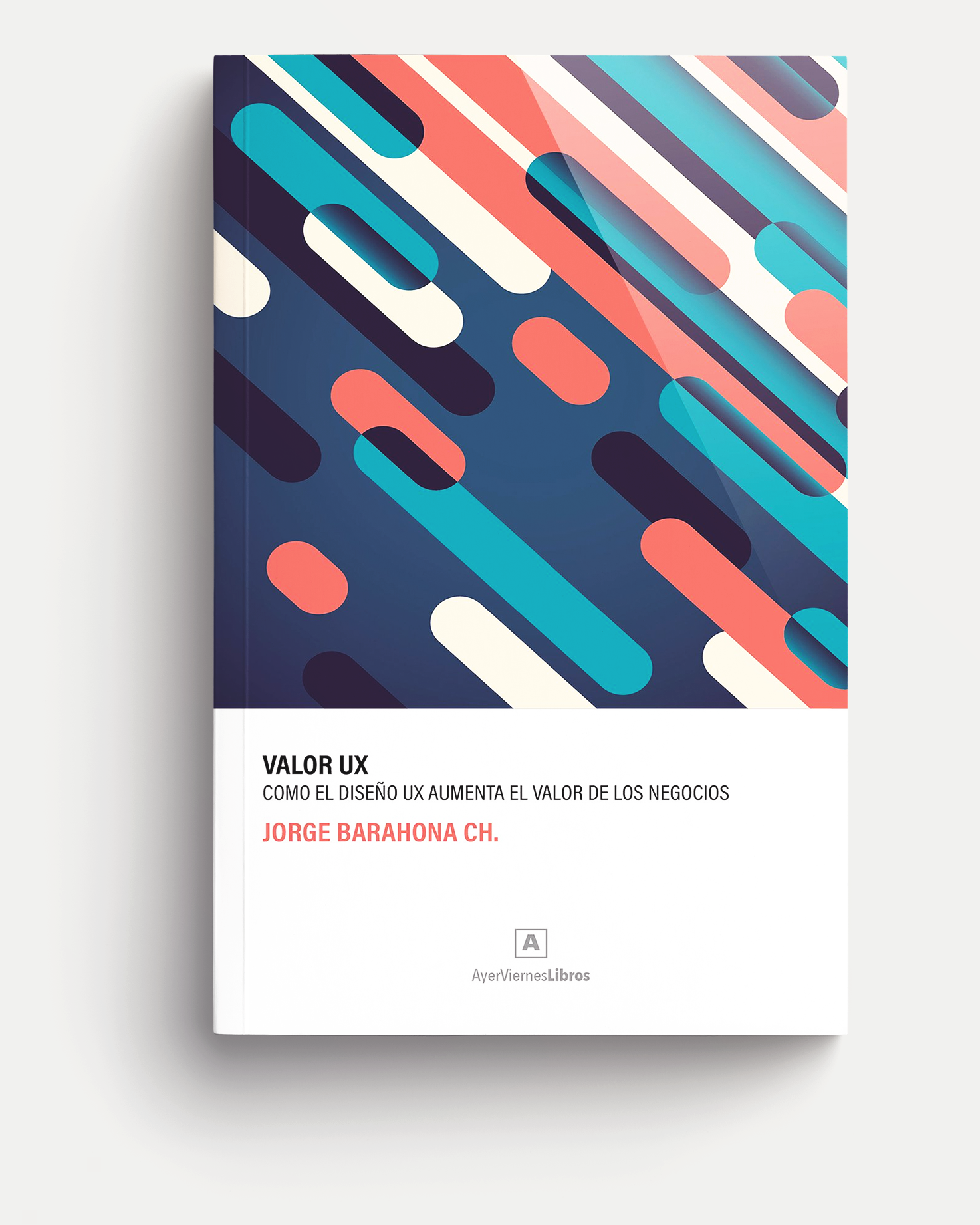 Libro "Valor UX" de Jorge Barahona