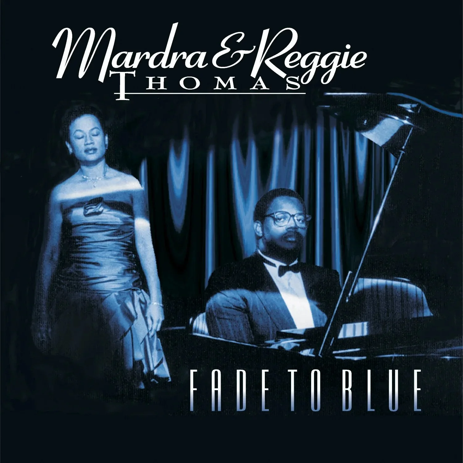 Front cover of the album Fade to Blue by Mardra & Reggie Thomas.