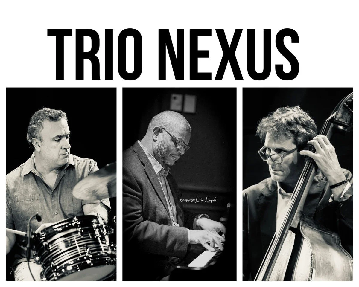 Trio Nexus in bold font with black and white photos of the trio members drummer George Fludas, pianist Reggie Thomas, and bassist Dennis Carroll.